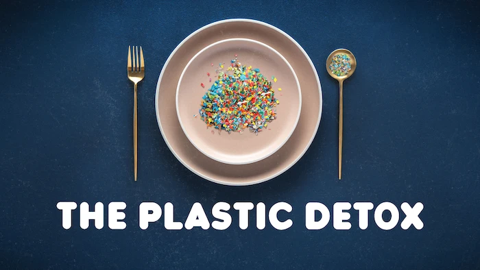 The Plastic Detox