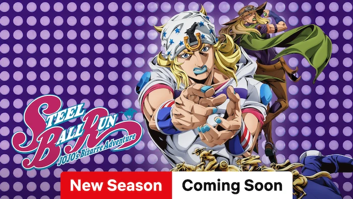 STEEL BALL RUN JoJo’s Bizarre Adventure