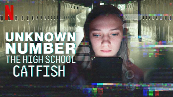 Unknown Number: The High School Catfish