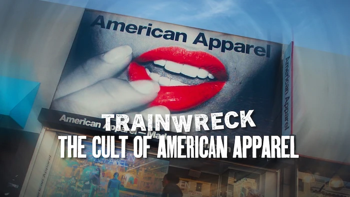 Trainwreck: The Cult of American Apparel