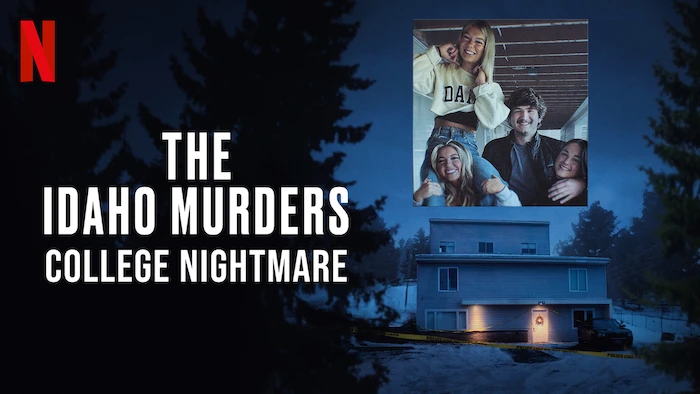 The Idaho Murders: College Nightmare