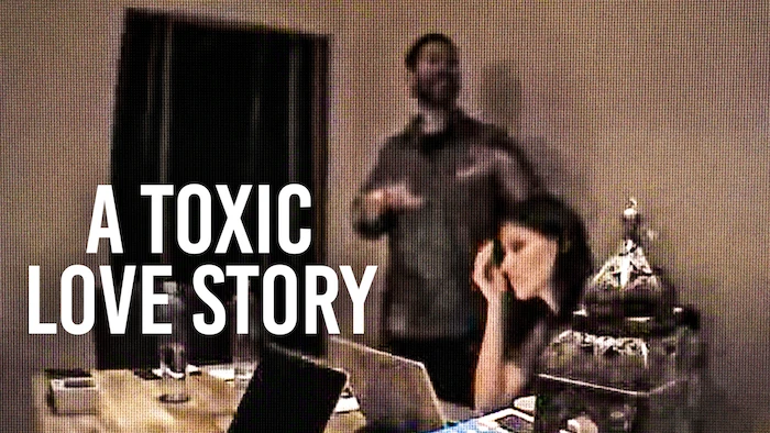 A Toxic Love Story