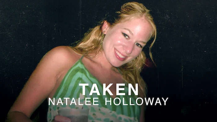 Taken: Natalee Holloway