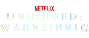 Unhinged: Wahnsinnig-Titellogo