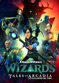 Wizards: Tales of Arcadia