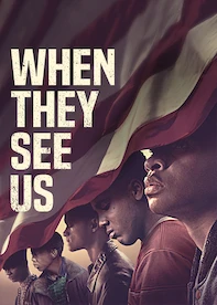 When They See Us