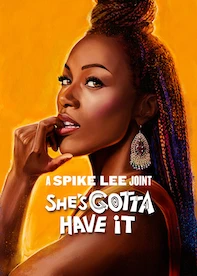 She's Gotta Have It