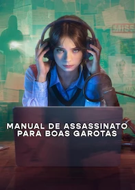 Manual de Assassinato para Boas Garotas