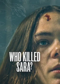 Who Killed Sara?