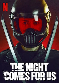 The Night Comes for Us