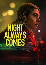 Night Always Comes