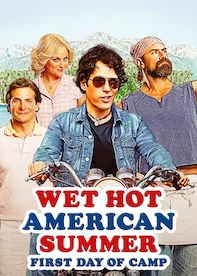 Wet Hot American Summer: First Day of Camp